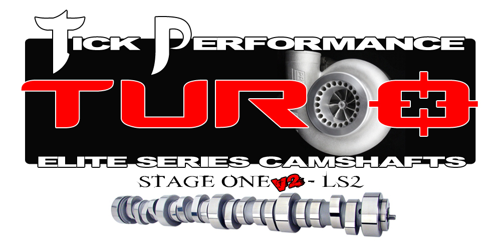 LS2 Tick Performance Stage 1 V2 Turbo Camshaft