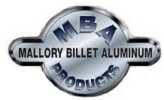 Mallory Billet Aluminum